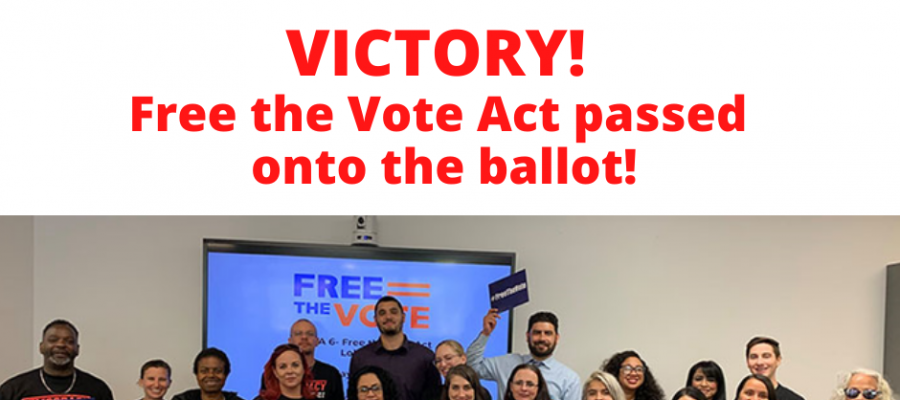 VICTORY Free the Vote Act Passes Free the vote, voting rights, california, voting, formerly incarcerated, League of Women Voters, elections, cavotes