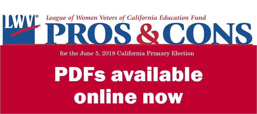 Pros and Cons analysis announcement pros and cons on ballot measures, elections, voting, California, Prop 68, Prop 69, Prop 70, Prop 71, Prop 72, CAvotes