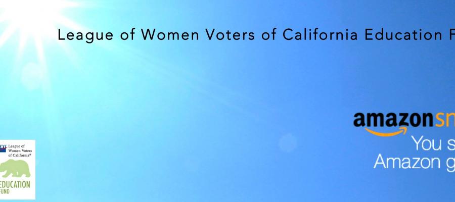 Amazon smile header california, voting, amazon smile, amazon, donation, league of women voters of california education fund, giving back