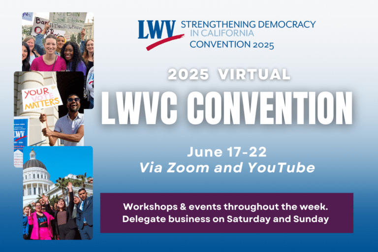 2025 Virtual LWVC Convention, June 17-22. Via Zoom and YouTube.