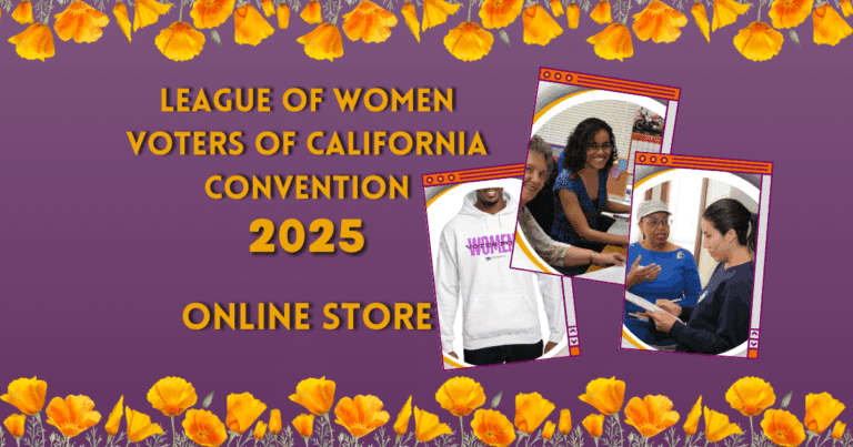League of Women Voters of California Convention 2025 | Online Store