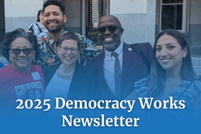 2025 Democracy Works Newsletter (x)