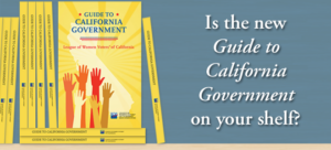 Is the new 16th edition Guide to California Government on your shelf?