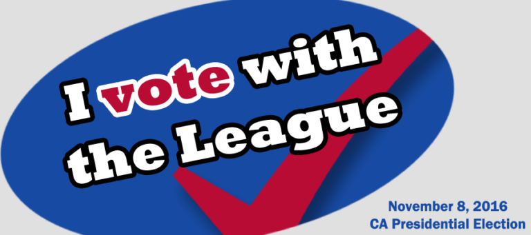 Voting, League of Women Voters of California, ballot measures, advocacy, grassroots, nnopartisan, CAelections, endorsements